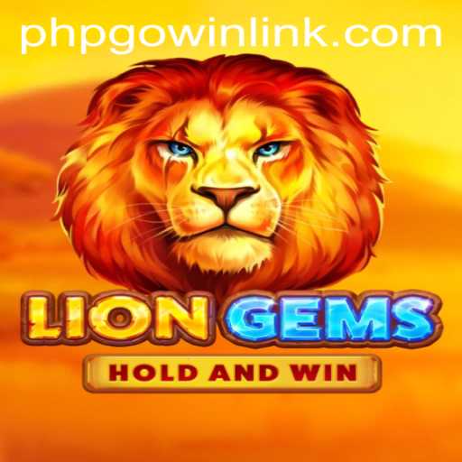Exploring the World of LionGems: Unleash the Power of PHPGOWIN