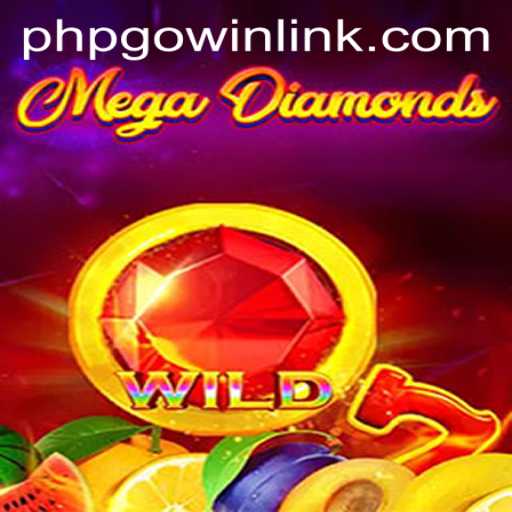 MegaDiamond: Exploring the Thrill of Modern Gaming with PHPGOWIN