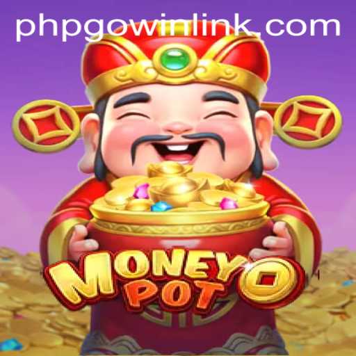 Discover the Thrills of MoneyPot: A New Era in Gaming